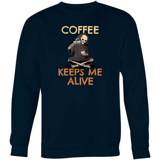 Skeleton, Coffee Keeps Me Alive - Crew Sweatshirt Navy Sweatshirt Coffee