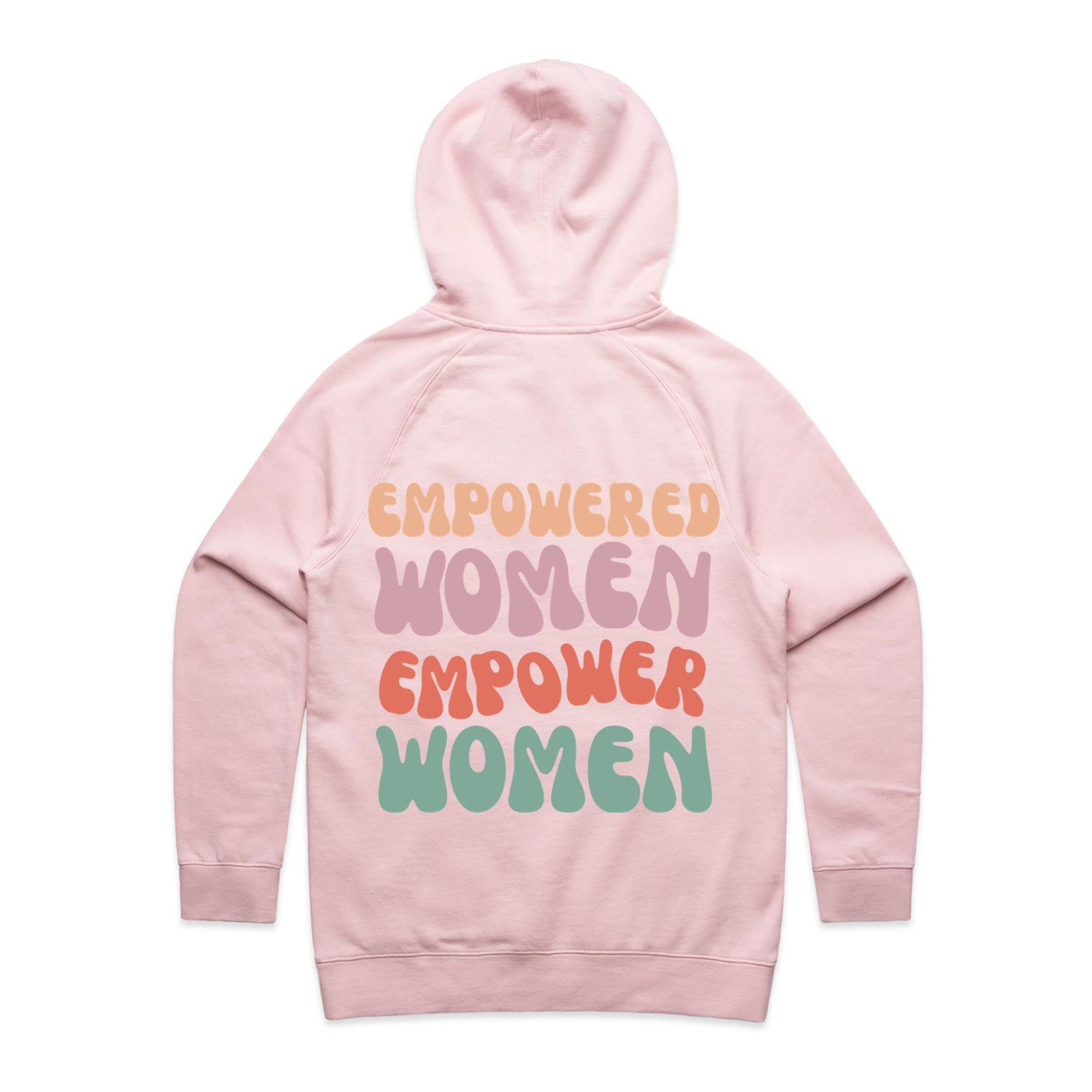 Empowered Women Empower Women, Back Print Only - Women's Supply Hood Pink Womens Supply Hoodie