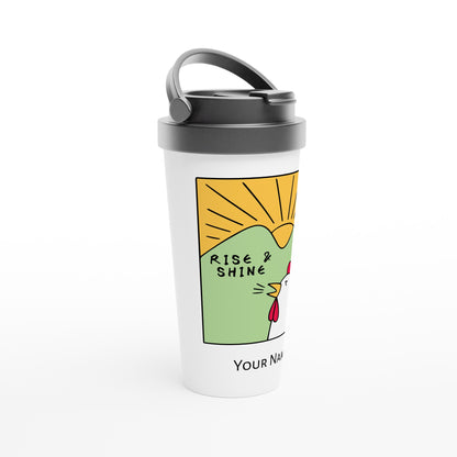 Personalised - Rise And Shine, Rooster Morning - White 15oz Stainless Steel Travel Mug Personalised Travel Mug animal Customise Globally Fulfilled Personalise