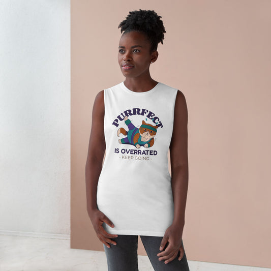 Purrfect Is Overrated - Unisex Barnard Tank