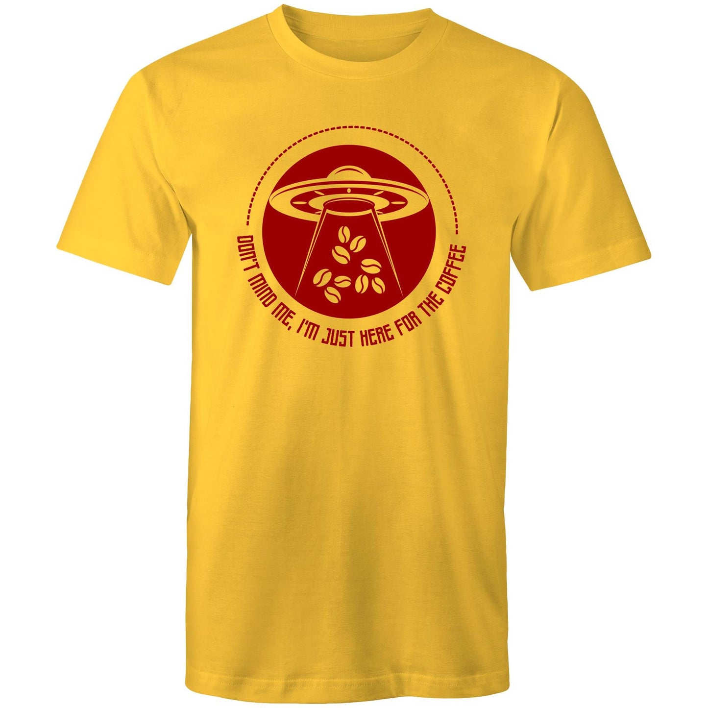 Don't Mind Me, I'm Just Here For The Coffee, Alien UFO - Mens T-Shirt Yellow Mens T-shirt Coffee Sci Fi