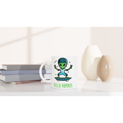 Hello Humans, Alien Skateboard - White 11oz Ceramic Mug White 11oz Mug Globally Fulfilled Sci Fi