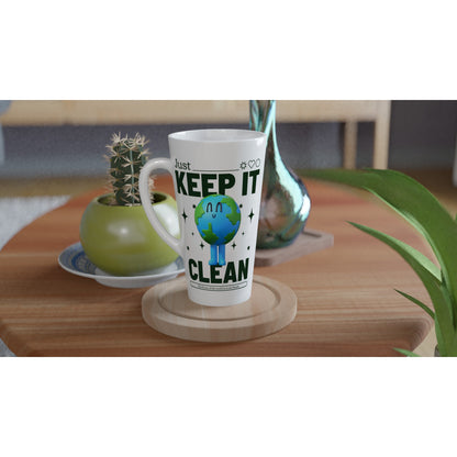 Earth, Just Keep It Clean - White Latte 17oz Ceramic Mug Latte Mug Environment