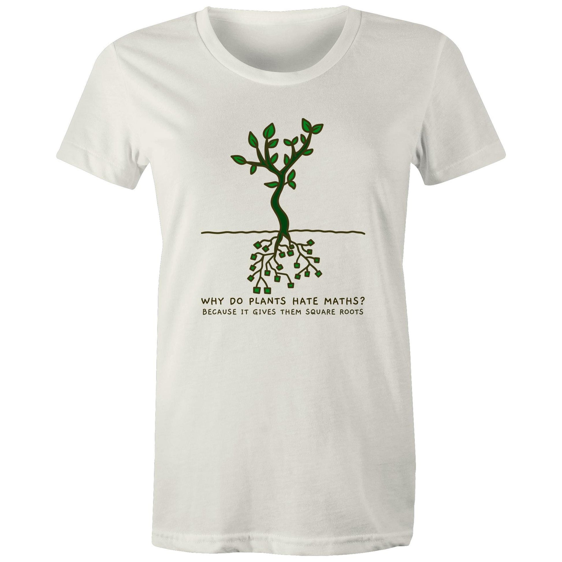 Square Roots, Maths Pun - Womens T-shirt Natural Womens T-shirt Maths Printed In Australia