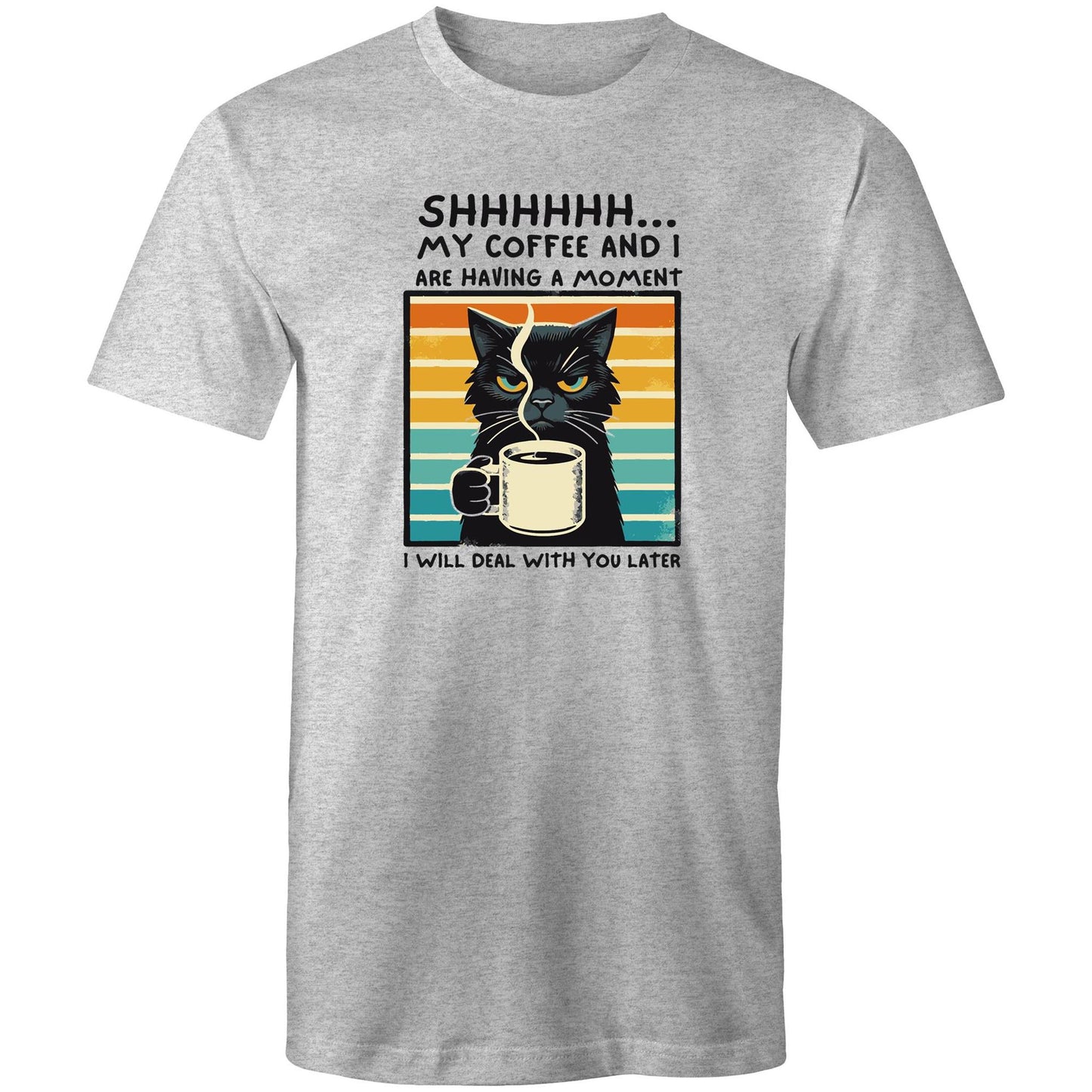 Shhh, My Coffee And I Are Having A Moment, Cat - Mens T-Shirt