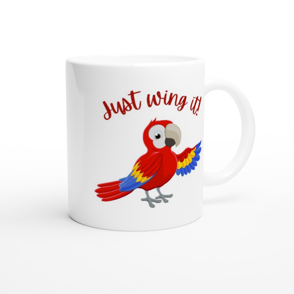 Just Wing It - White 11oz Ceramic Mug White 11oz Mug fun funny Globally Fulfilled