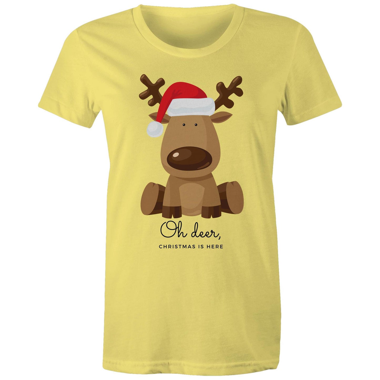 Oh Deer, Christmas Is Here, Reindeer - Womens T-shirt