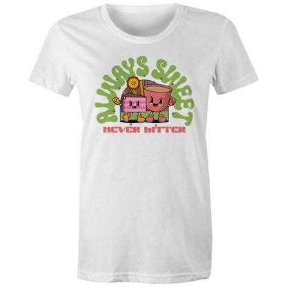 Always SweetNever Bitter, Cake And Coffee - Womens T-shirt White Womens T-shirt Coffee Food Printed In Australia