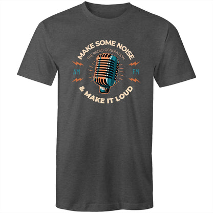 Make Some Noise And Make It Loud - Mens T-Shirt Asphalt Marle Mens T-shirt Music