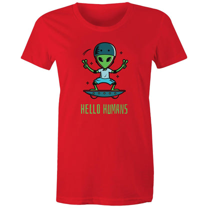 Hello Humans, Alien - Womens T-shirt