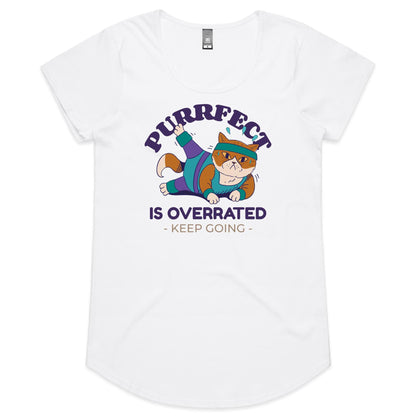 Purrfect Is Overrated - Womens Scoop Neck T-Shirt