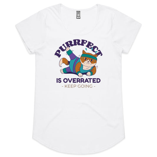 Purrfect Is Overrated - Womens Scoop Neck T-Shirt