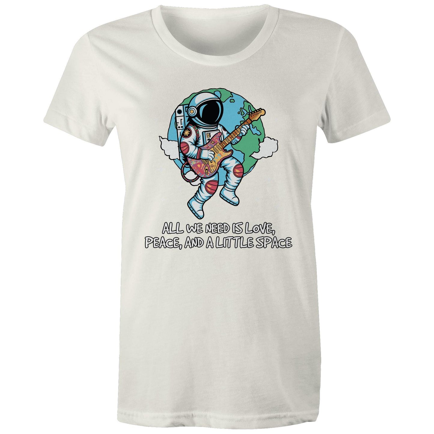 Astronaut, All We Need Is Love, Peace And A Little Space - Womens T-shirt