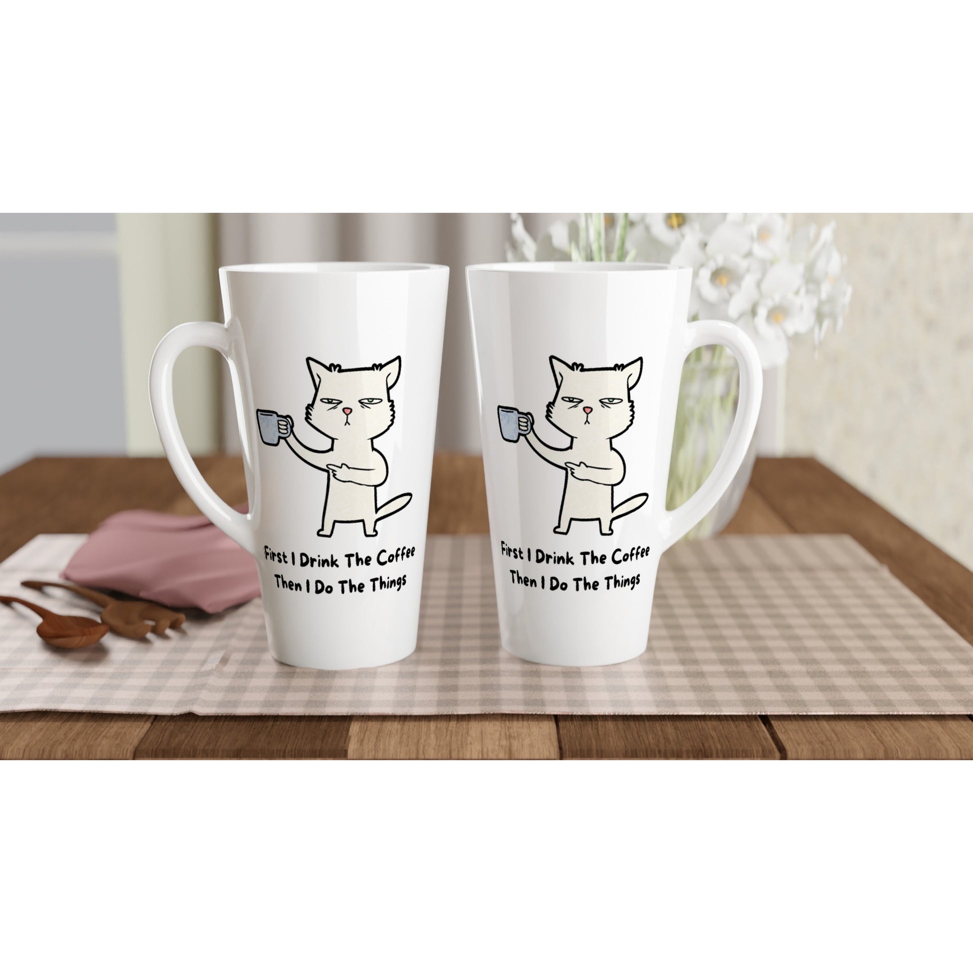 First I Drink The Coffee, Then I Do The Things, Cat - White Latte 17oz Ceramic Mug Latte Mug animal Coffee Globally Fulfilled