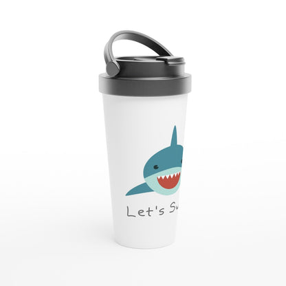 Let's Swim - White 15oz Stainless Steel Travel Mug Travel Mug Coffee funny