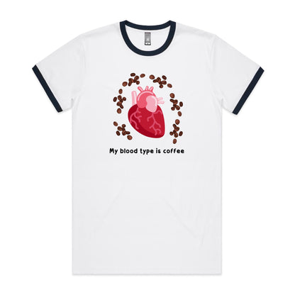 My Blood Type Is Coffee - Staple Ringer Tee