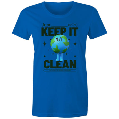 Earth, Just Keep It Clean - Womens T-shirt