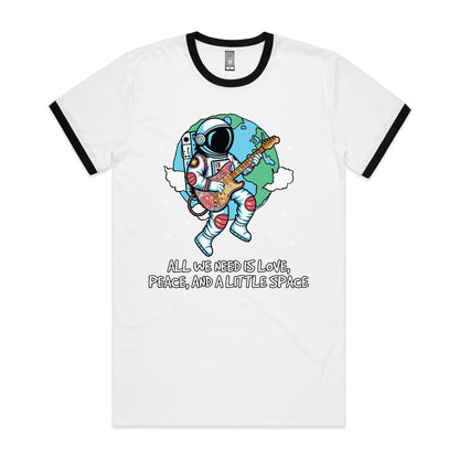 Astronaut, All We Need Is Love, Peace And A Little Space - Staple Ringer Tee