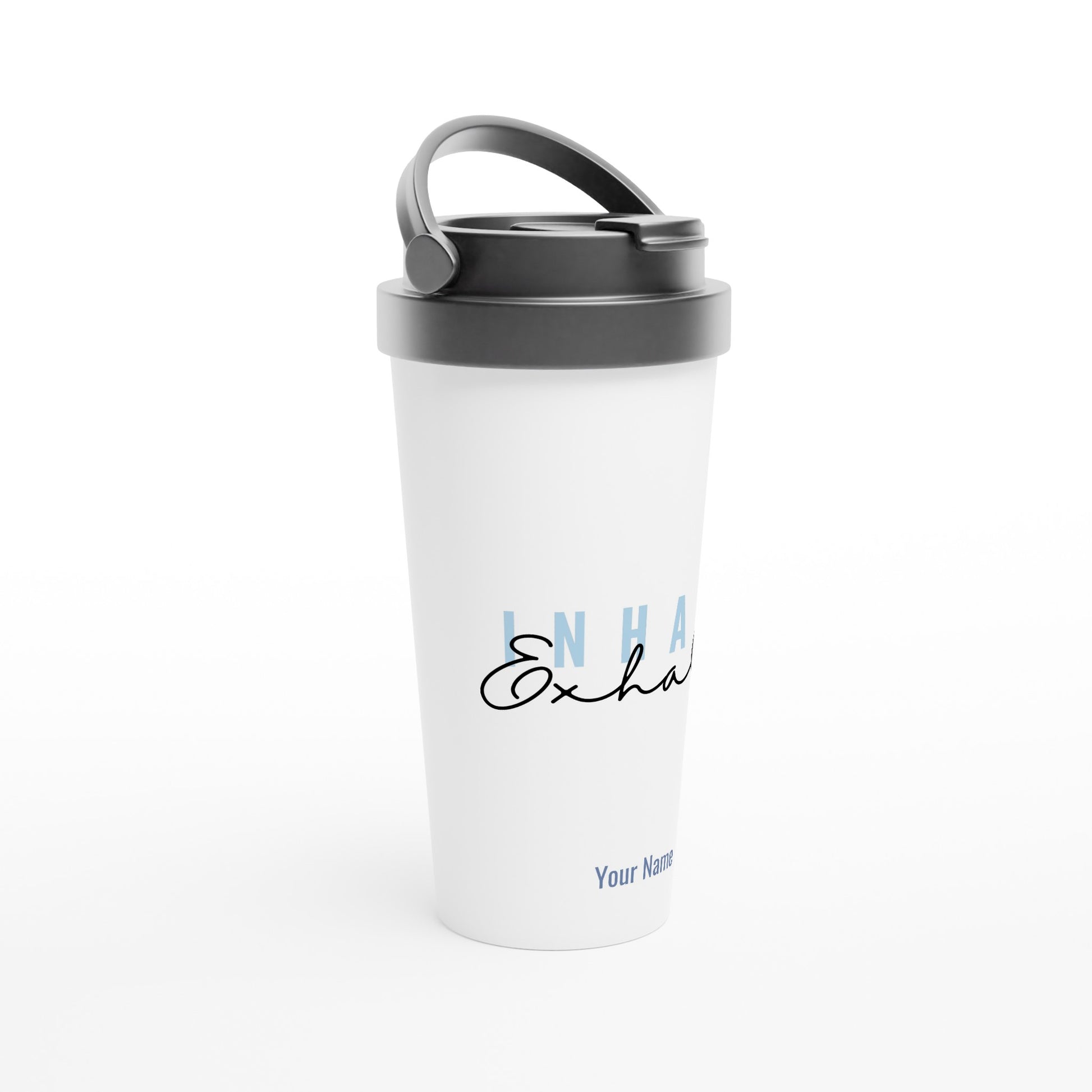 Personalised - Inhale, Exhale - White 15oz Stainless Steel Travel Mug Personalised Travel Mug coffee motivation positivity