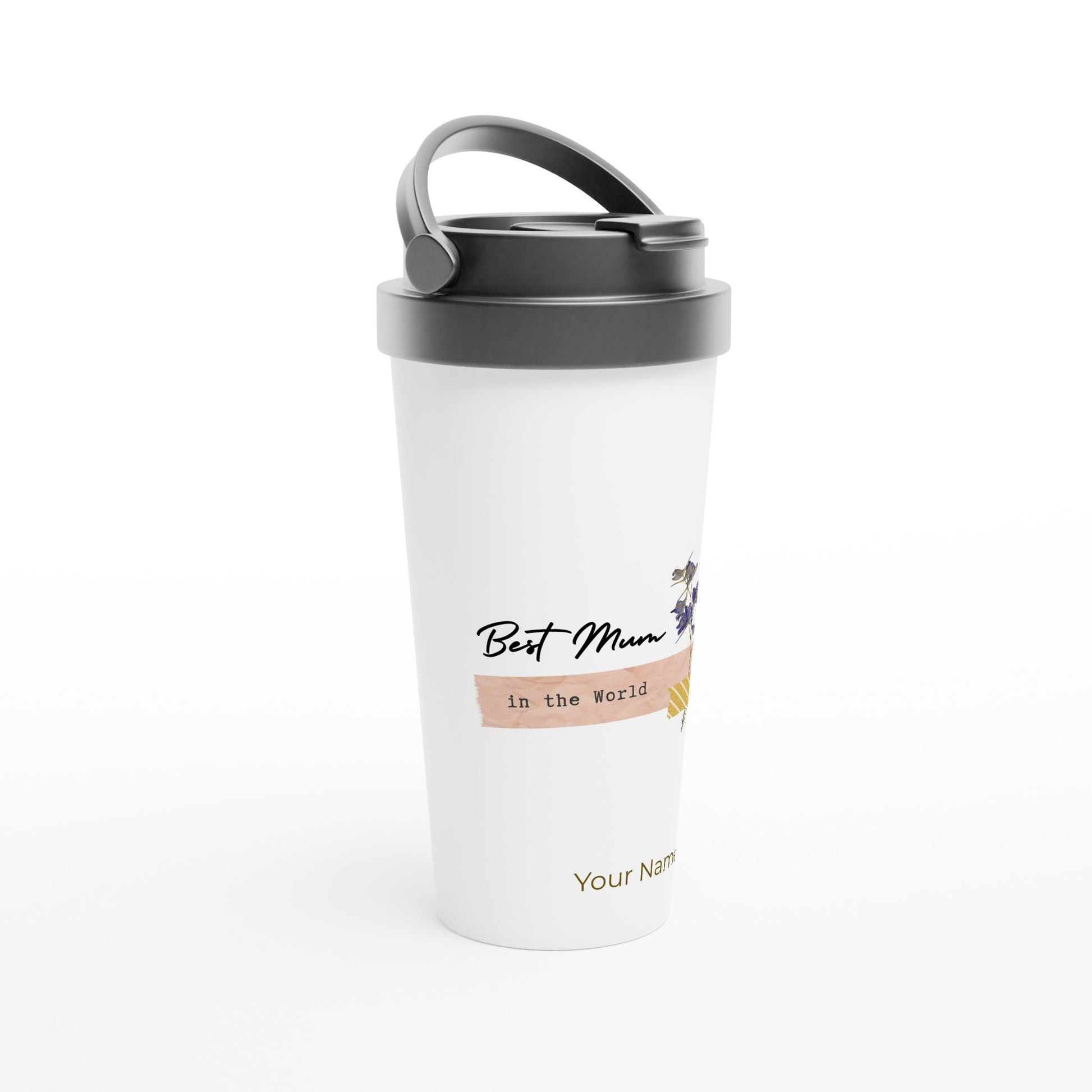 Personalised - Best Mum In The World - White 15oz Stainless Steel Travel Mug Personalised Travel Mug coffee Globally Fulfilled love