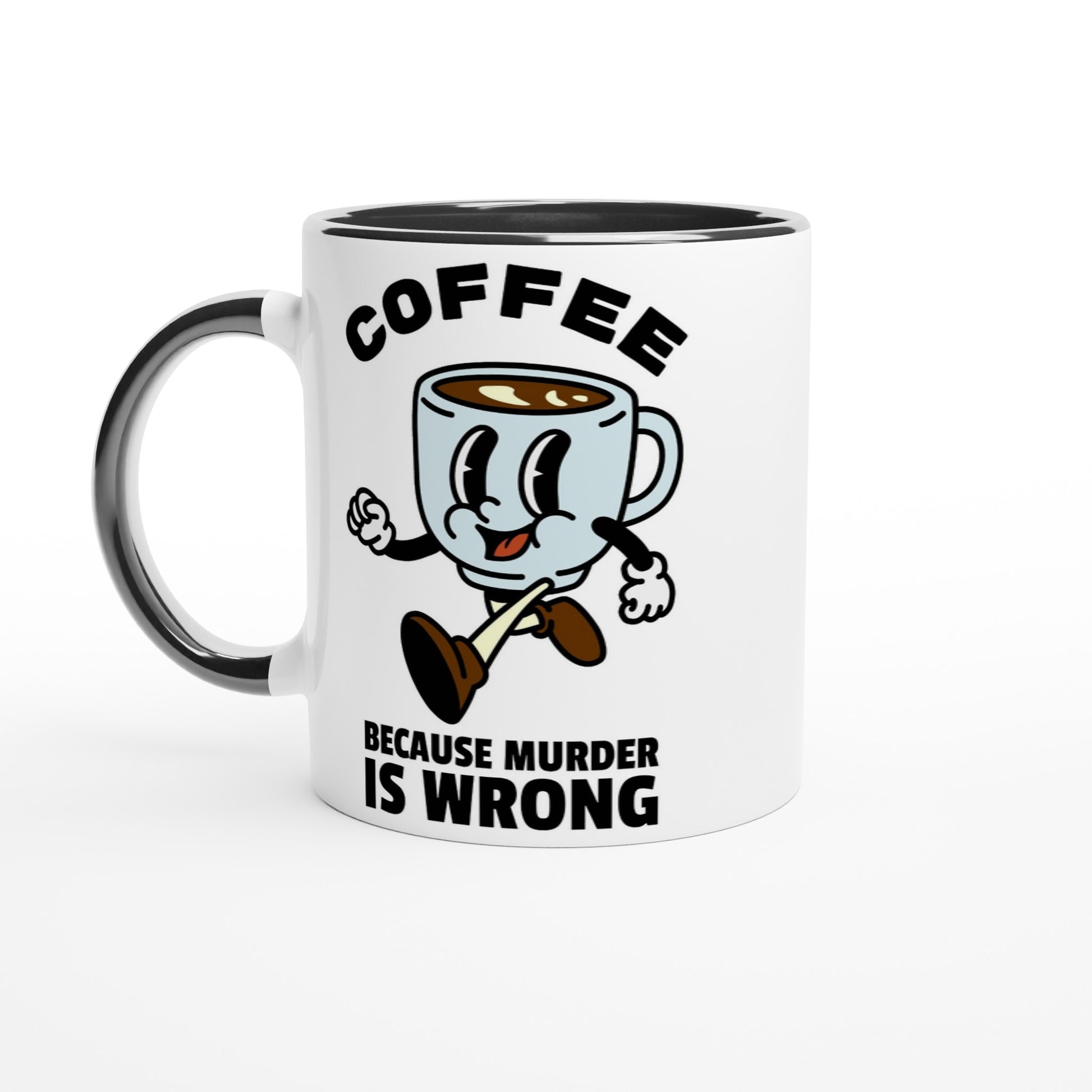 Coffee, Because Murder Is Wrong - White 11oz Ceramic Mug with Colour Inside Ceramic Black Colour 11oz Mug coffee Globally Fulfilled retro