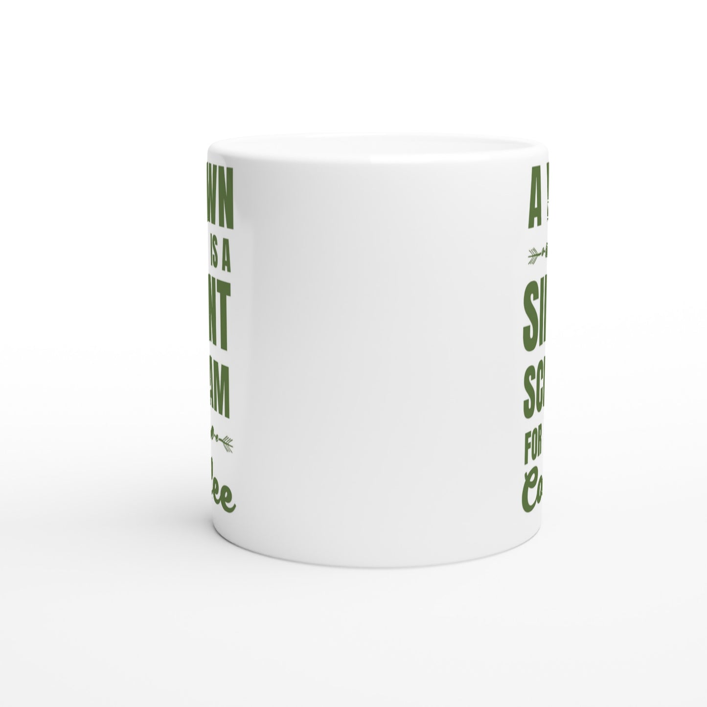A Yawn Is A Silent Scream For Coffee - White 11oz Ceramic Mug White 11oz Mug Coffee