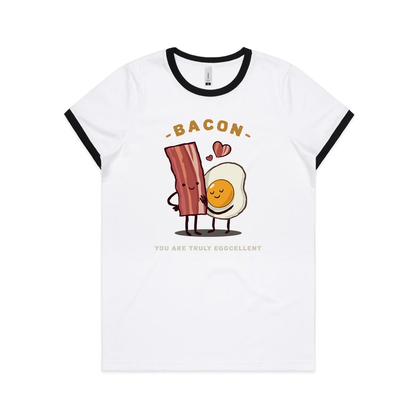 Bacon, You Are Truly Eggcellent - Women's Ringer Tee