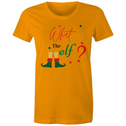 What The Elf? - Womens T-shirt Orange Christmas Womens T-shirt Merry Christmas