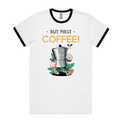 But First Coffee - Staple Ringer Tee