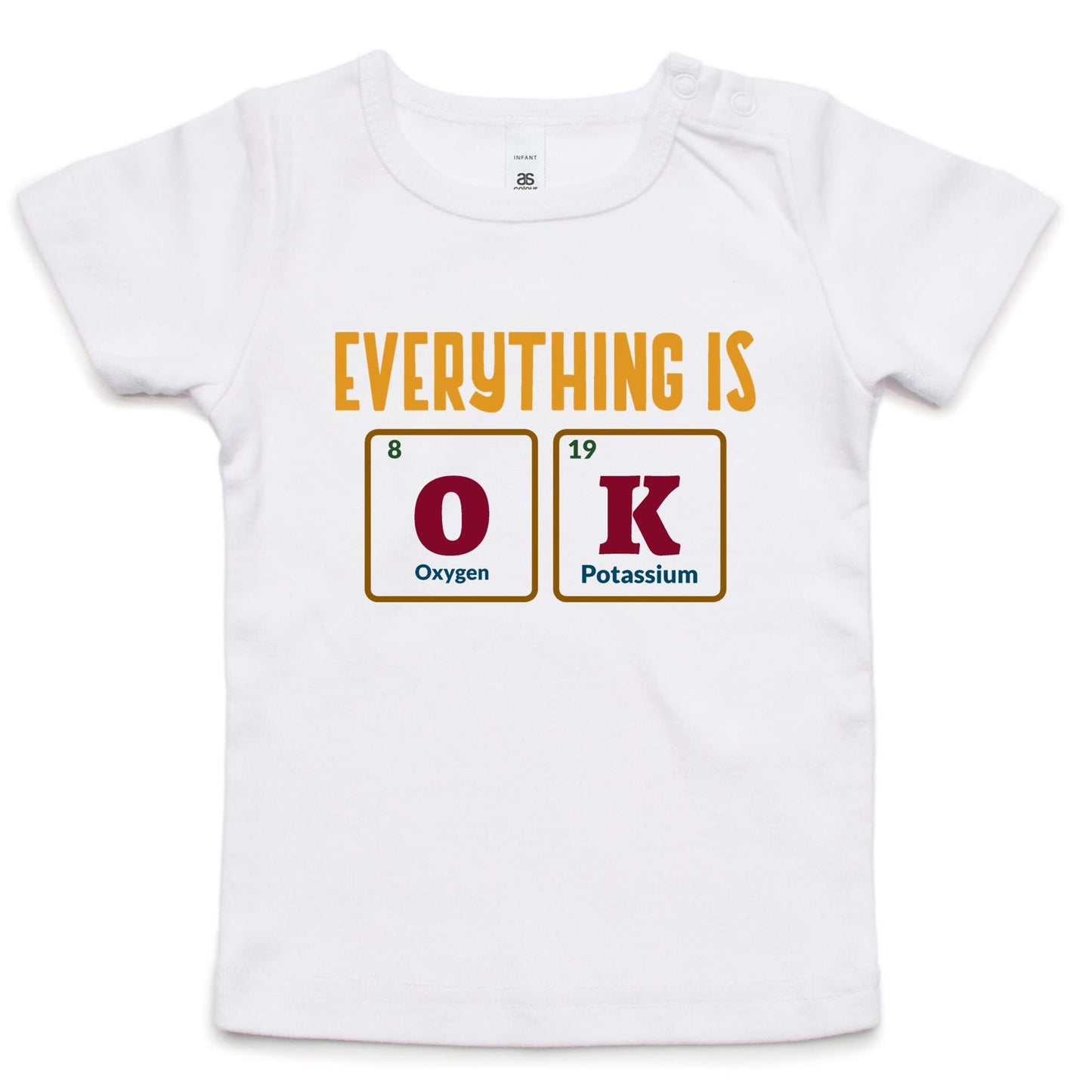 Everything Is OK, Periodic Table - Baby T-shirt