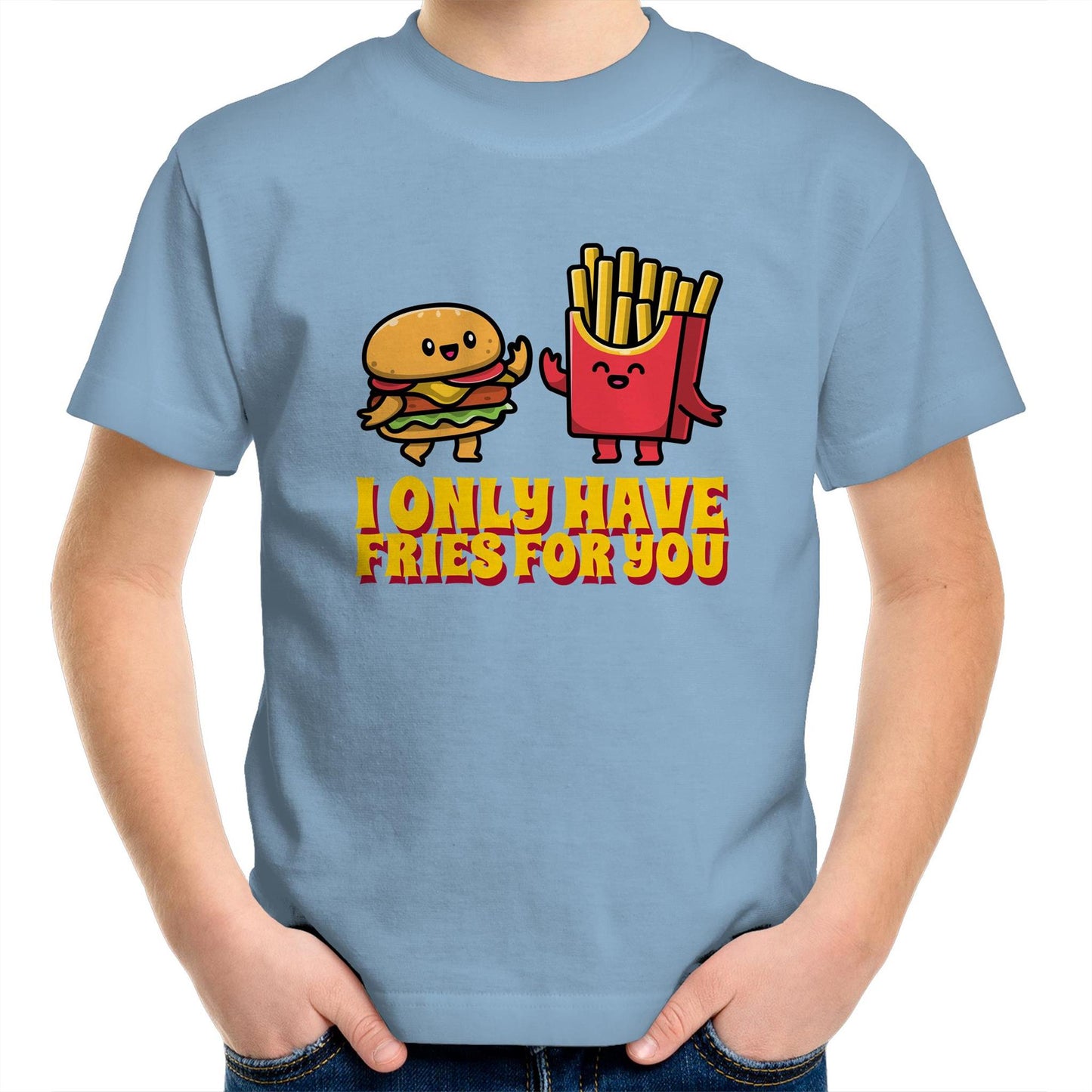 I Only Have Fries For You, Burger And Fries - Kids Youth T-Shirt Carolina Blue Kids Youth T-shirt