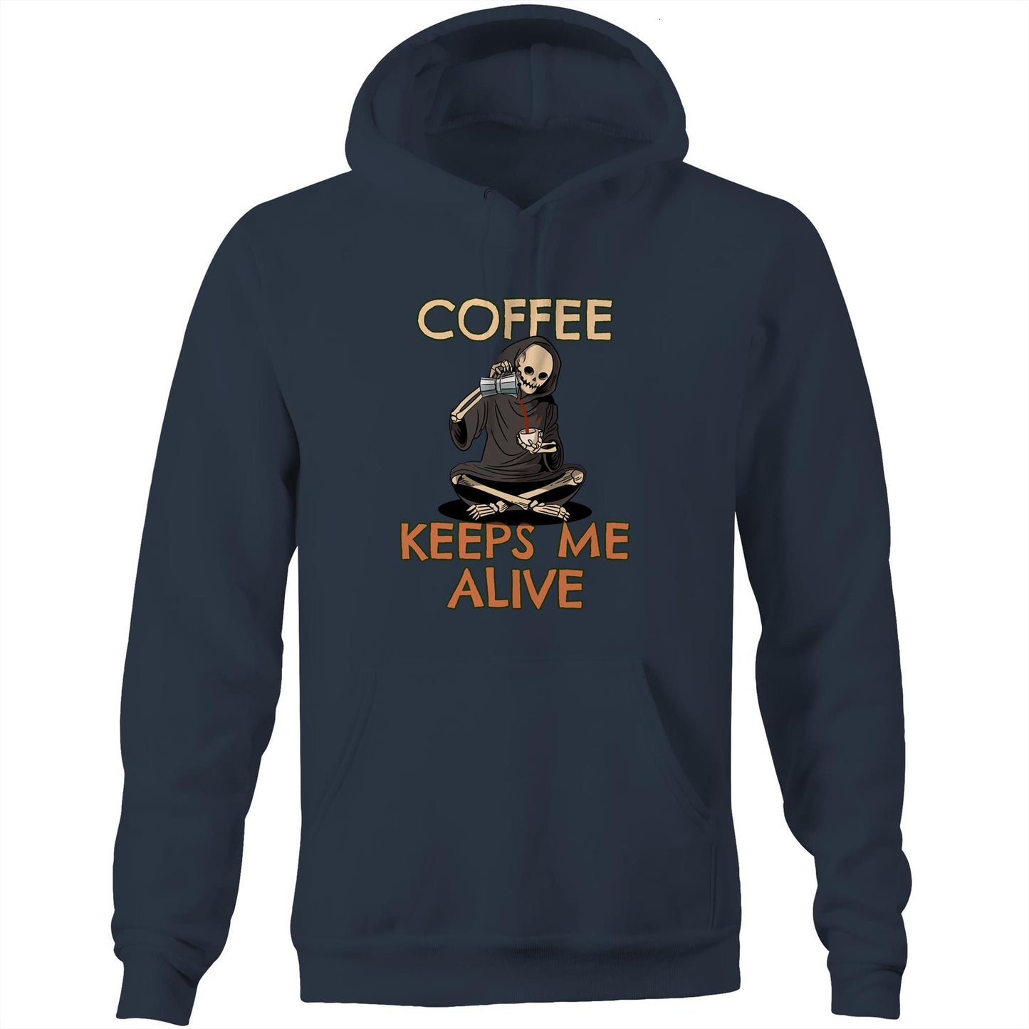 Skeleton, Coffee Keeps Me Alive - Pocket Hoodie Sweatshirt Navy Hoodie Coffee