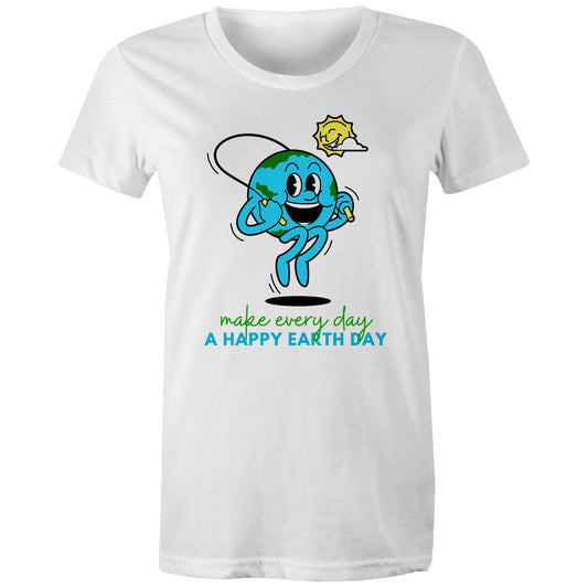 Make Every Day A Happy Earth Day - Womens T-shirt