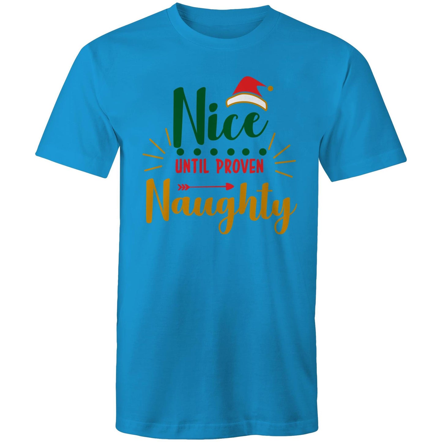 Nice Until Proven Naughty, Christmas - Mens T-Shirt