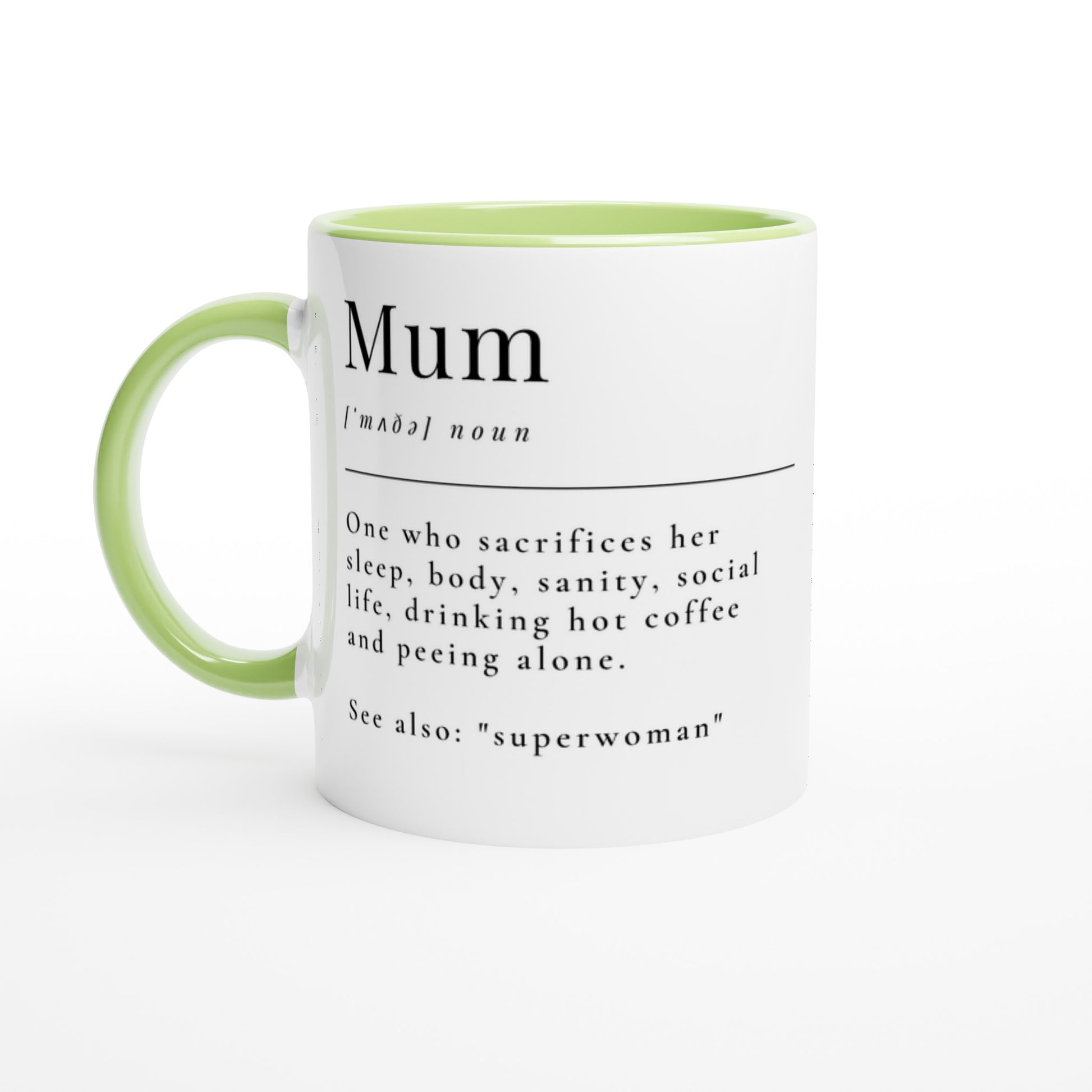 Mum Definition - White 11oz Ceramic Mug with Colour Inside Ceramic Green Colour 11oz Mug Mum