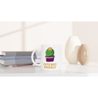 Cactus, Cute But Prickly - White 11oz Ceramic Mug White 11oz Mug Plants