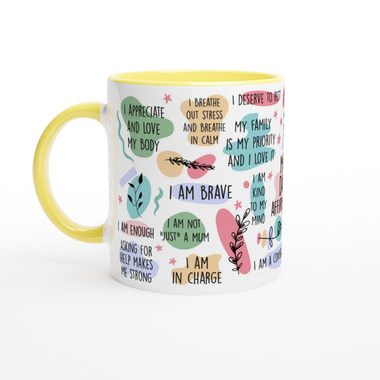 Mum Daily Affirmations - White 11oz Ceramic Mug with Colour Inside Ceramic Yellow Colour 11oz Mug Globally Fulfilled Mum