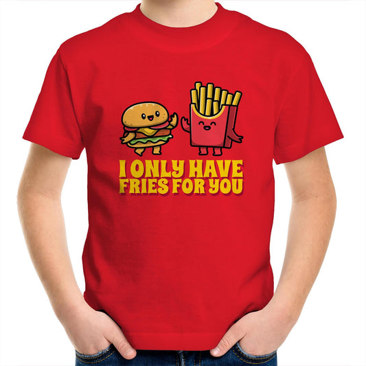 I Only Have Fries For You, Burger And Fries - Kids Youth T-Shirt Red Kids Youth T-shirt