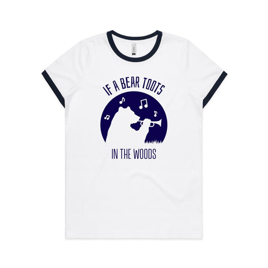 If A Bear Toots In The Woods, Trumpet Player - Women's Ringer Tee