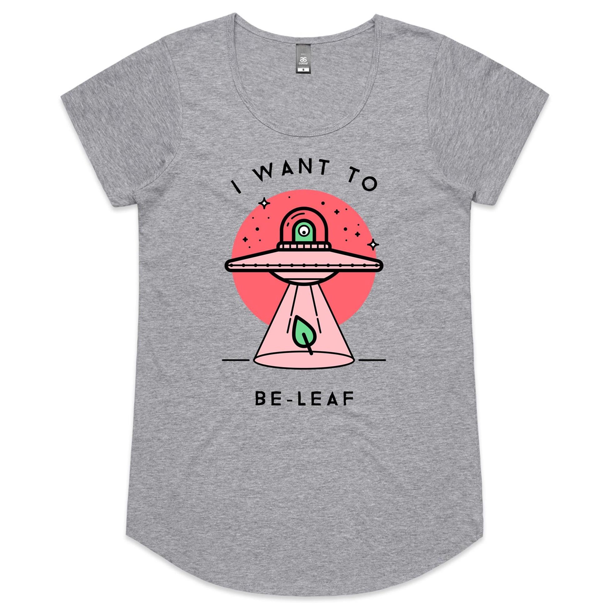 I Want To Be-Leaf, UFO - Womens Scoop Neck T-Shirt Grey Marle Womens Scoop Neck T-shirt Sci Fi