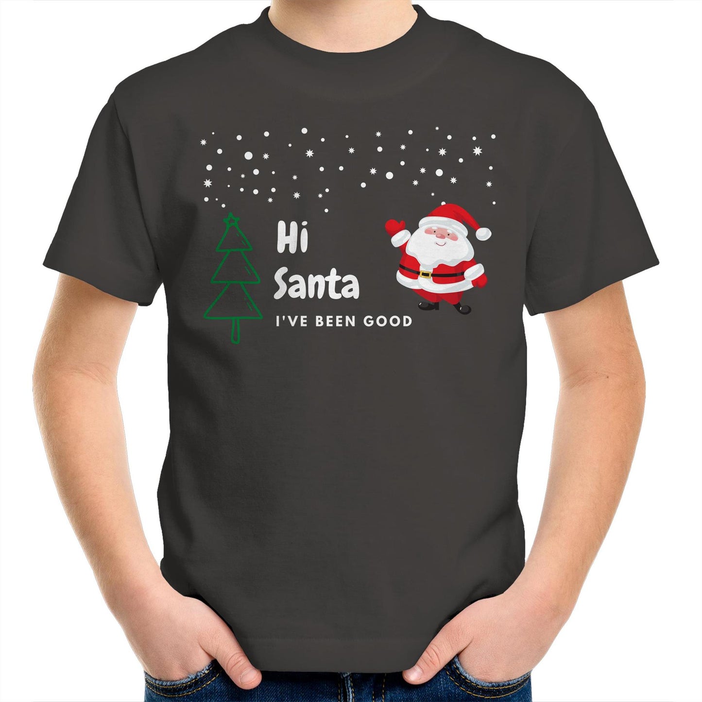 Hi Santa, I've Been Good - Kids Youth T-Shirt