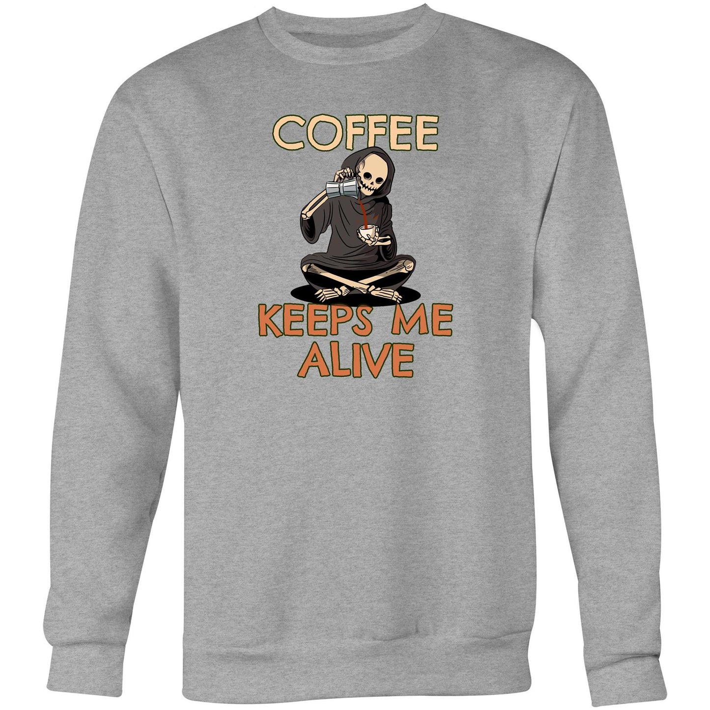 Skeleton, Coffee Keeps Me Alive - Crew Sweatshirt Grey Marle Sweatshirt Coffee