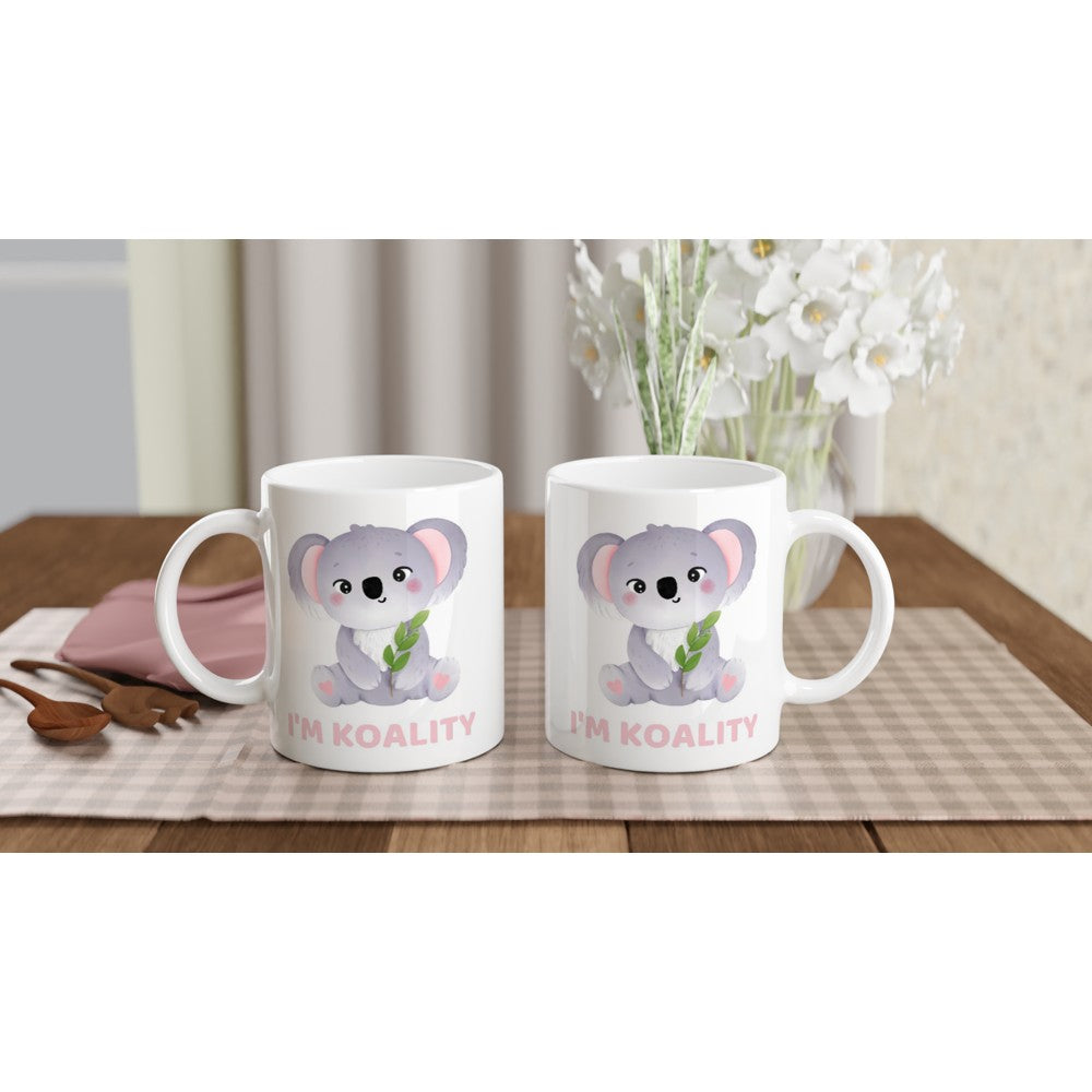 I'm Koality - White 11oz Ceramic Mug White 11oz Mug animal