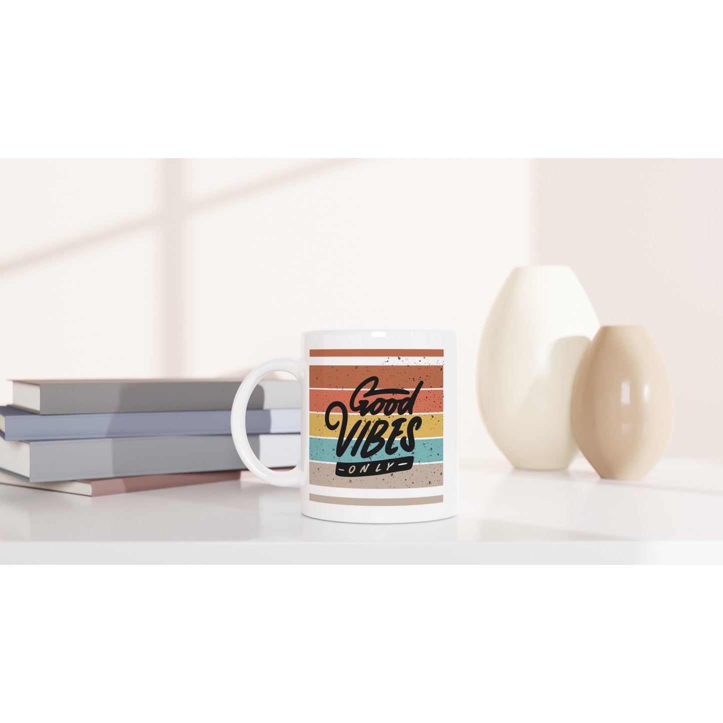 Good Vibes Only - White 11oz Ceramic Mug White 11oz Mug Globally Fulfilled Positivity