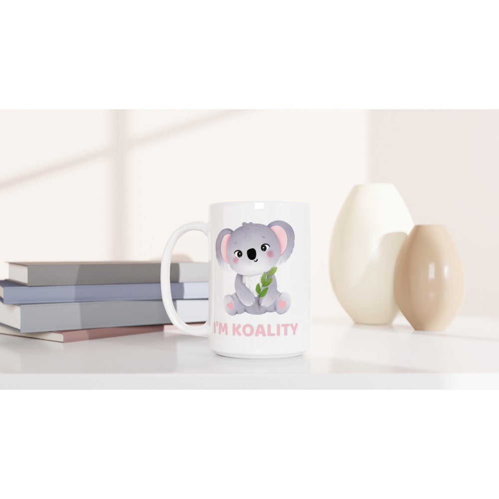 I'm Koality - White 15oz Ceramic Mug 15 oz Mug animal Globally Fulfilled