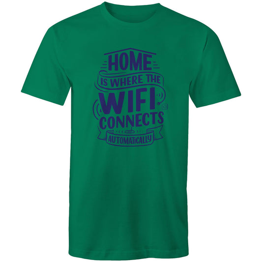 Home Is Where The WIFI Connects Automatically - Mens T-Shirt