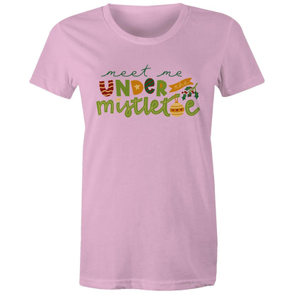 Meet Me Under The Mistletoe, Christmas - Womens T-shirt