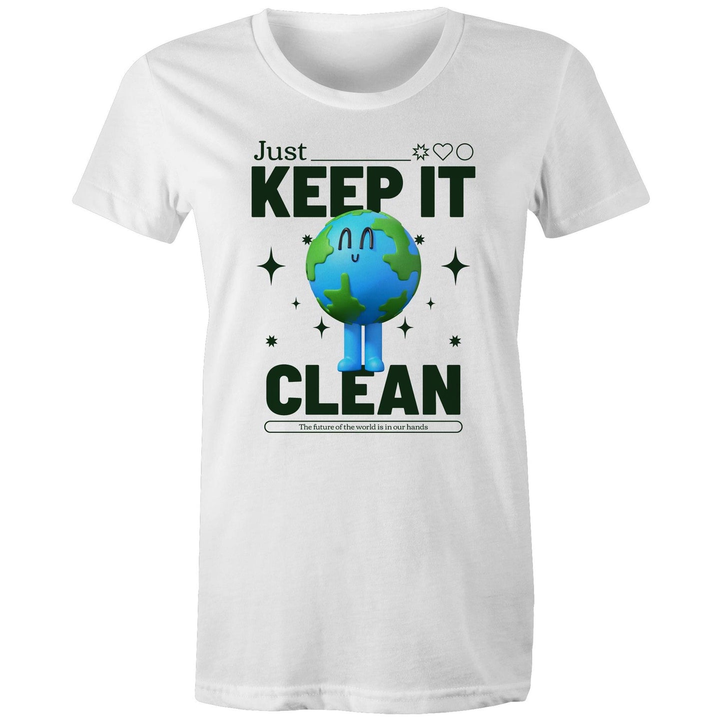 Earth, Just Keep It Clean - Womens T-shirt