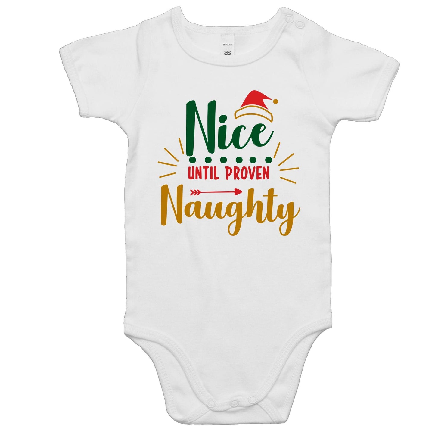 Nice Until Proven Naughty, Christmas - Baby Bodysuit