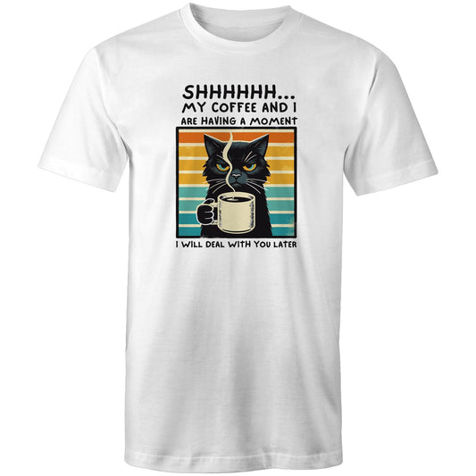 Shhh, My Coffee And I Are Having A Moment, Cat - Mens T-Shirt